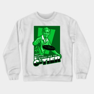 I'm here for the C-Tier Crewneck Sweatshirt